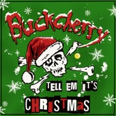 Buckcherry - Tell 'Em It's Christmas