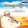 Evening Raga album lyrics, reviews, download