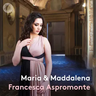 Maria & Maddalena by Francesca Aspromonte, I Barocchisti & Diego Fasolis album reviews, ratings, credits