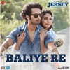 Baliye Re (From "Jersey") - Single