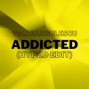 Addicted - Single, 2023