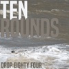 Ten Rounds - Single