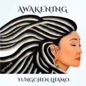 Yungchen Lhamo - Come Home My Dear + Home Is Wherever You Are