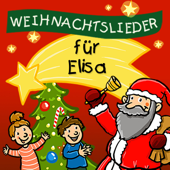 Weihnachtslieder für Elisa (feat. Simone Sommerland) - Kinderlied für dich