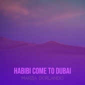 Habibi Come to Dubai artwork