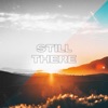 Still There (feat. BRB Music) - Single