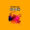 Stream & download My heart goes boom (feat. Hanna) - Single