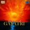 Gayatri Mantra, Pt. 2 - Devaki Pandit lyrics