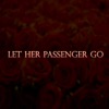 Let Her Passenger Go - EP