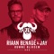 Rowwe Bliksem - Riaan Benadé & Jay lyrics