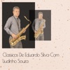 Clássicos de Eduardo Silva Com Liudinho Souza - EP