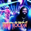 Keep Rockin (Rock With It) (feat. Wolfman Delliyo) - Single