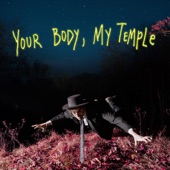 Your Body, My Temple artwork