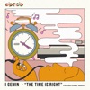 The Time Is Right - EP