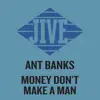 Money Don't Make a Man - EP album lyrics, reviews, download