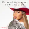 Quiero Amanecer Con Alguien - Single album lyrics, reviews, download