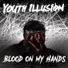 Blood On My Hands - Single