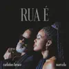 Stream & download Rua É - Single