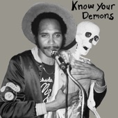 Tré Burt - Know Your Demons