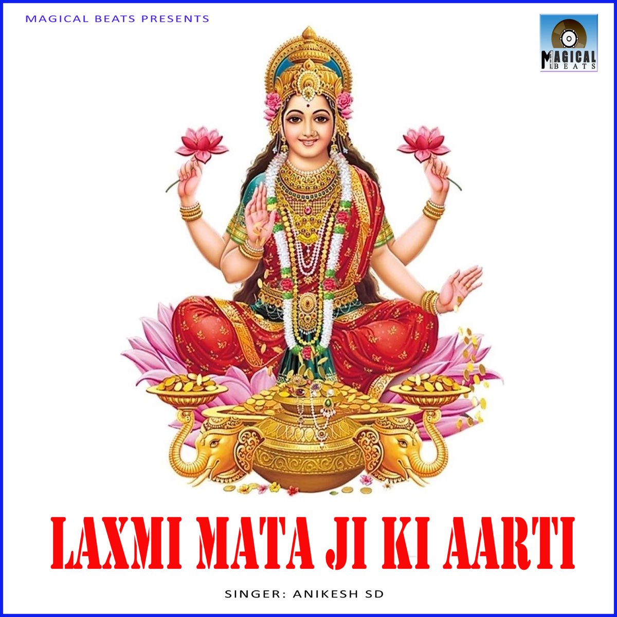 ‎Laxmi Mata Ji Ki Aarti - Single by Anikesh Sd on Apple Music