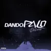 Stream & download Dando Palo (Deluxe)