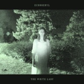Echoberyl - The White Lady