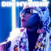 Dim My Light - Single