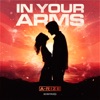 In Your Arms - Single