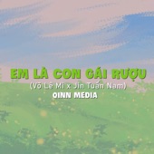 Em Là Con Gái Rượu (Qinn Remix) artwork