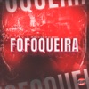 Fofoqueira - Single