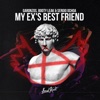 My Ex's Best Friend - Single