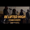 Be Lifted High (Live) - Single