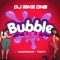 Bubble Up ! (feat. Vegedream & T.Matt) - DJ Mike One lyrics