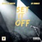 Set It Off (feat. SB Shmack) - Jizzle the Mayor lyrics