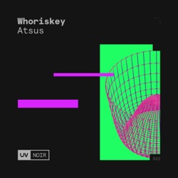 Whoriskey - Atsus (Extended Mix)