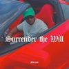 Surrender the Will - EP