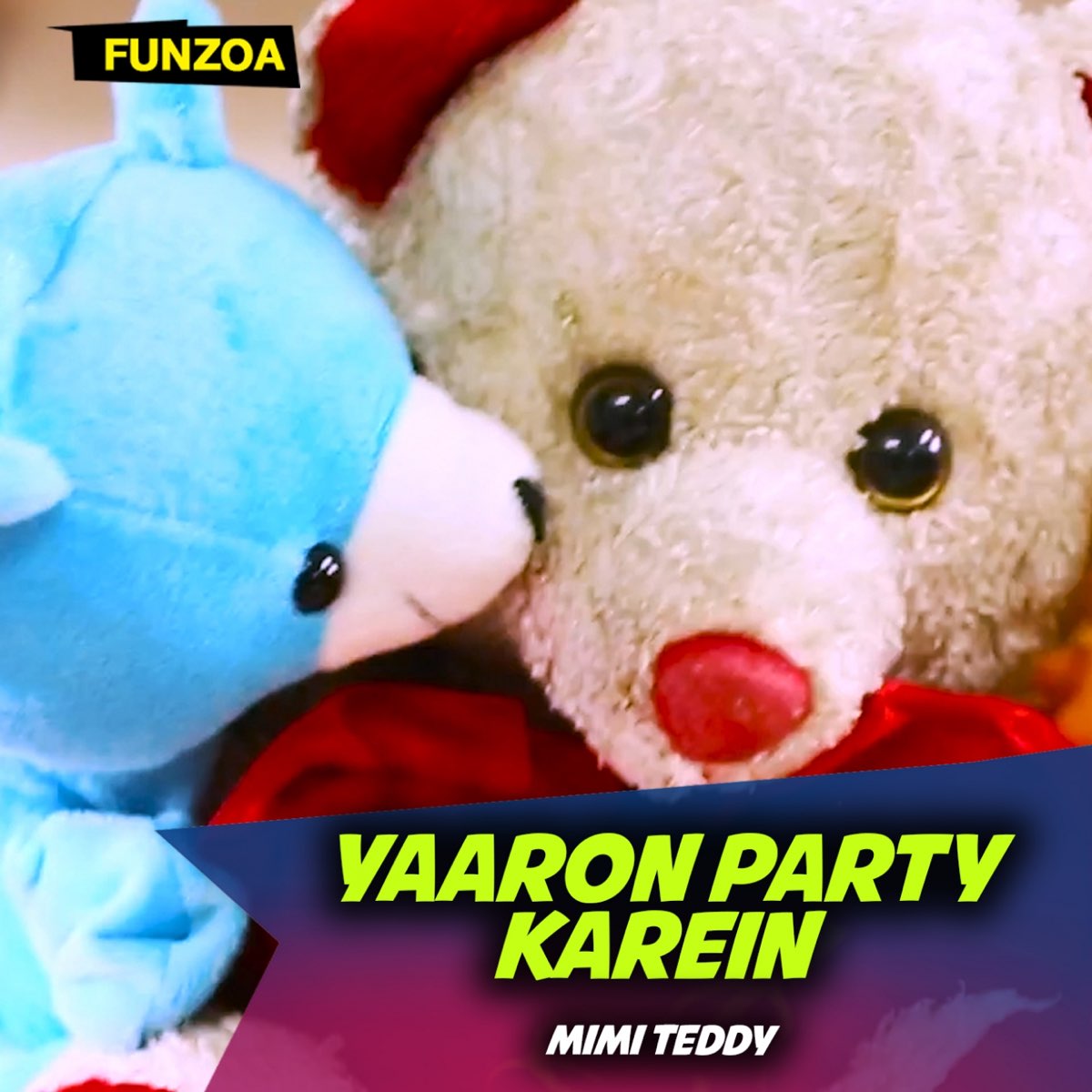 Yaaron Party Karein - Single by Mimi Teddy on Apple Music