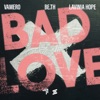 Bad Love - Single