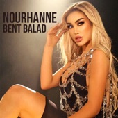 Nourhanne - Bent Balad