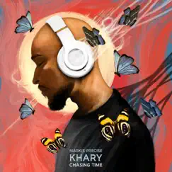 Chasing Time - Single by Markis Precise & Khary album reviews, ratings, credits