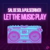 Let The Music Play - Single