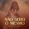 Não Serei o Mesmo - Single