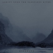 Adrift Upon the Sleepless River - Single