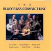 The Bluegrass Compact Disc album lyrics, reviews, download