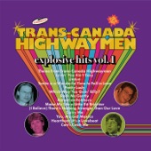 Trans-Canada Highwaymen - Lovin' You Ain't Easy