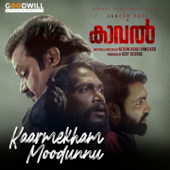 Kaarmekham Moodunnu (From "Kaaval") - Ranjin Raj & Santhosh