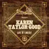 Church Street Station Presents: Karen Taylor-Good (Live In Concert) - Single album lyrics, reviews, download