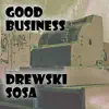 Good Business (Instrumental) [Instrumental] - Single album lyrics, reviews, download