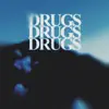 Drugs (Radio Edit) - Single album lyrics, reviews, download