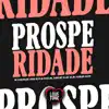 Prosperidade (feat. DJ Mayk, MC Gabb, Mc Ax & Mc Lkzin) - Single album lyrics, reviews, download